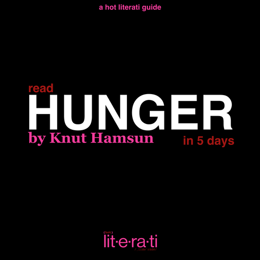 Hunger by Knut Hamsun Reading Guide