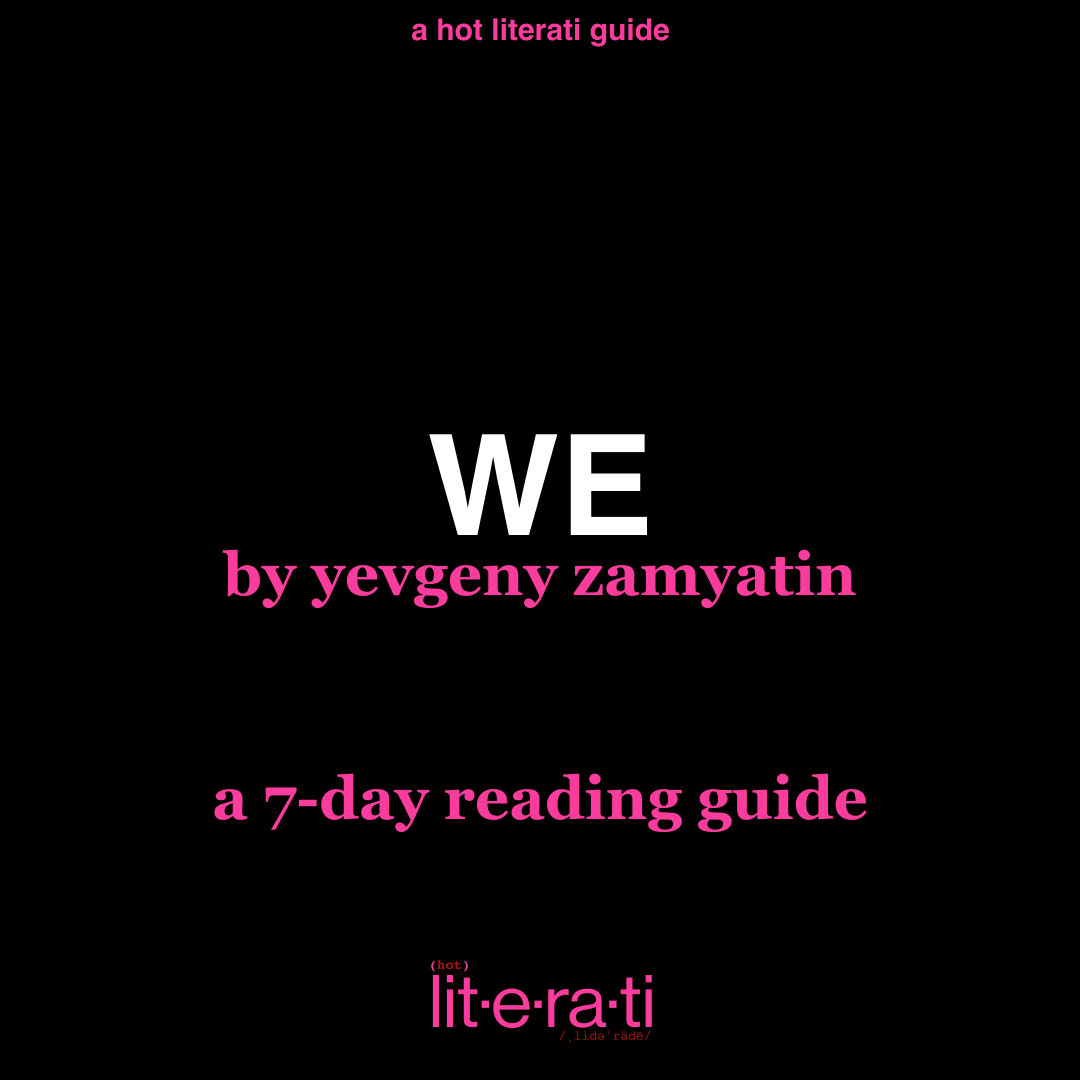 We: a Reading Guide